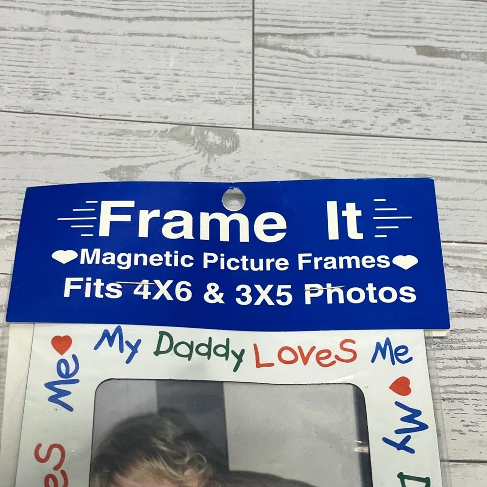 Frame It My Daddy Loves Me Magnetic Picture Frame Fits 4x6 3x5 Photos NEW